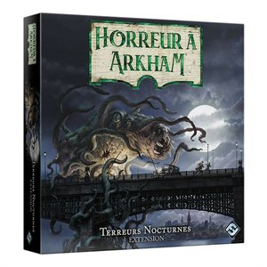 Jeu de société français Horreur à Arkham Terreurs Nocturnes